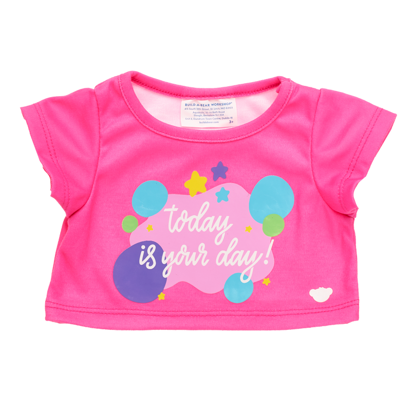 Today Is Your Day! T-Shirt