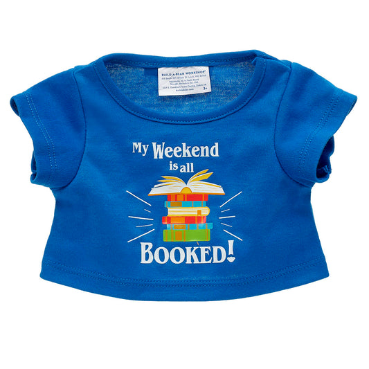 My Weekend Is All Booked Tee Build-A-Bear Workshop Australia